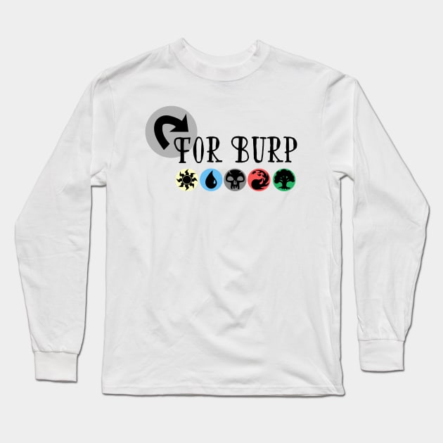 Tap for Burp Long Sleeve T-Shirt by FiveThirtyOne